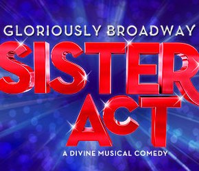 The “Divine” Comedy of Sister Act